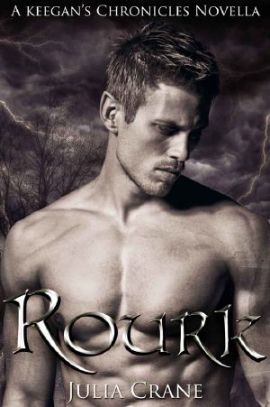 [Keegan's Chronicles 3.50] • Rourk